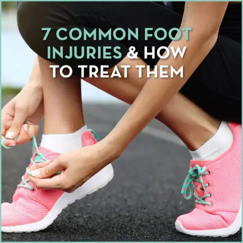 Why Do My Feet Hurt? 7 Common Foot Injuries And How To Treat Them